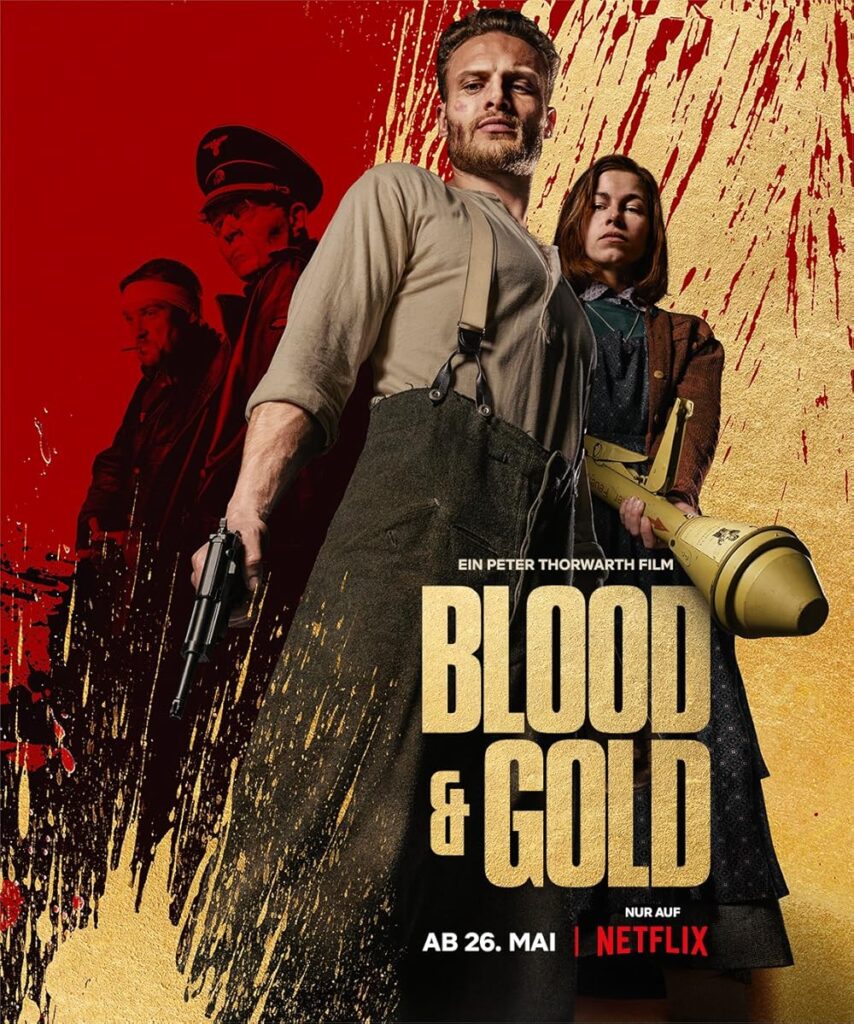 MV5BM2RmNDE5ODQtYTY5MS00YjIzLTg3ZmEtMTJlNmIzNGZjYzM5XkEyXkFqcGc@._V1_FMjpg_UX1000_-854x1024 Movie: Blood And Gold