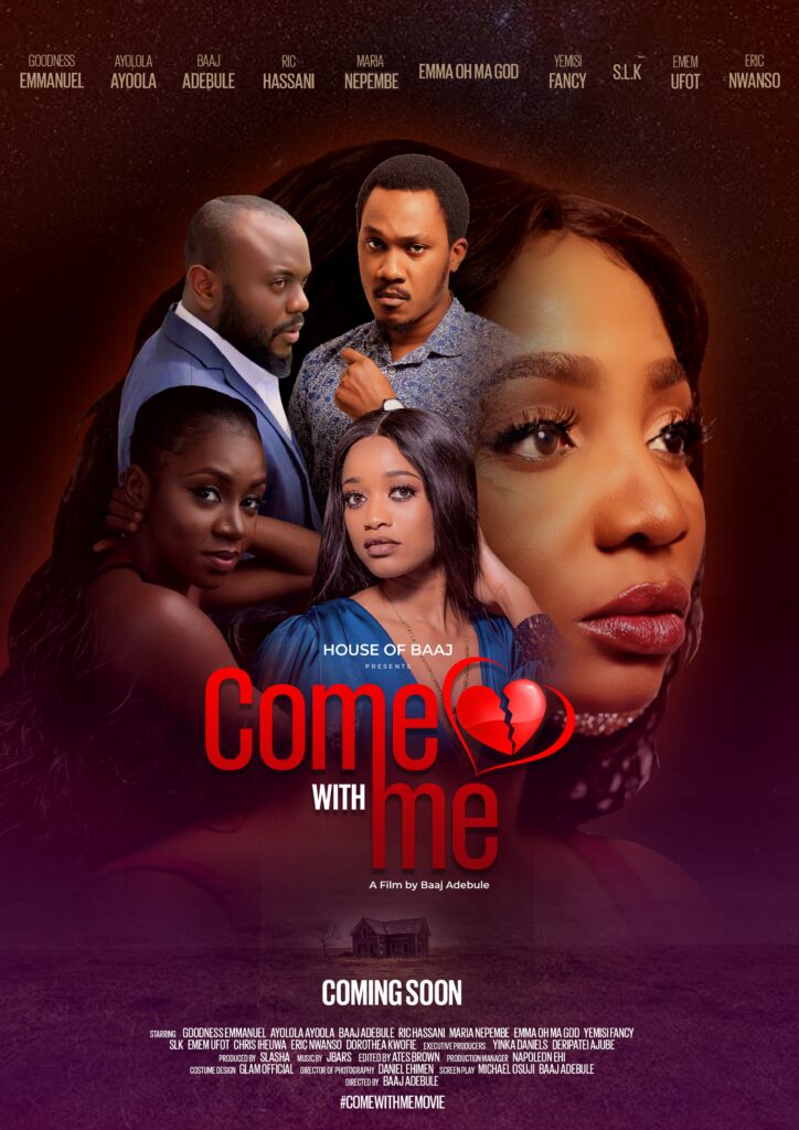 MV5BYWMzY2EzOTAtODczYi00OTkyLThkZTYtMGY4Njc5YTNhZTJhXkEyXkFqcGdeQXVyNzc5NDg5Mjc@._V1_ Movie: Come With Me (Nollywood)
