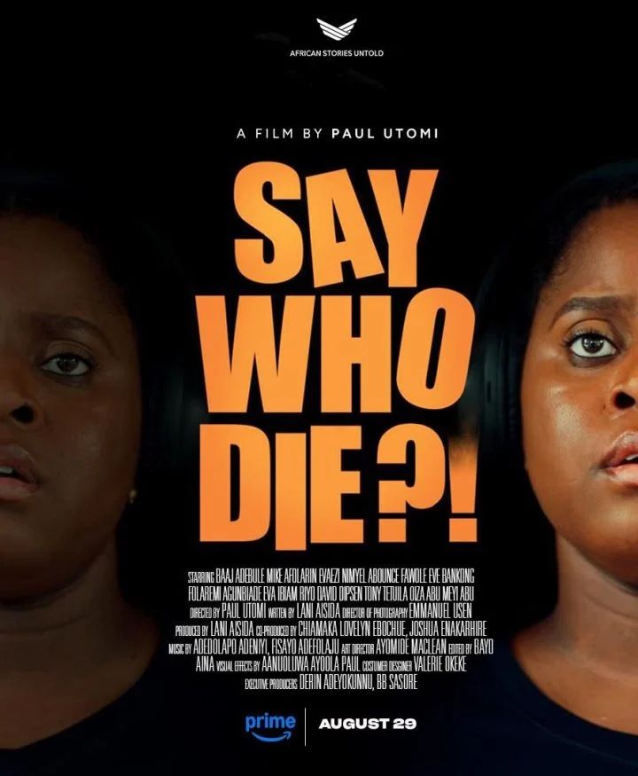wp-175646530708334603321603270769011221826699660133787 Movie: Say Who Die? (2025) Nollywood