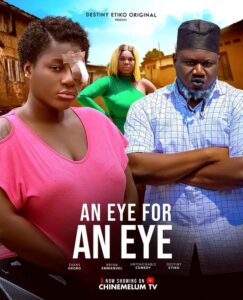 17571573805803472600653942965271-243x300 Movie: An Eye For An Eye (2025) Nollywood
