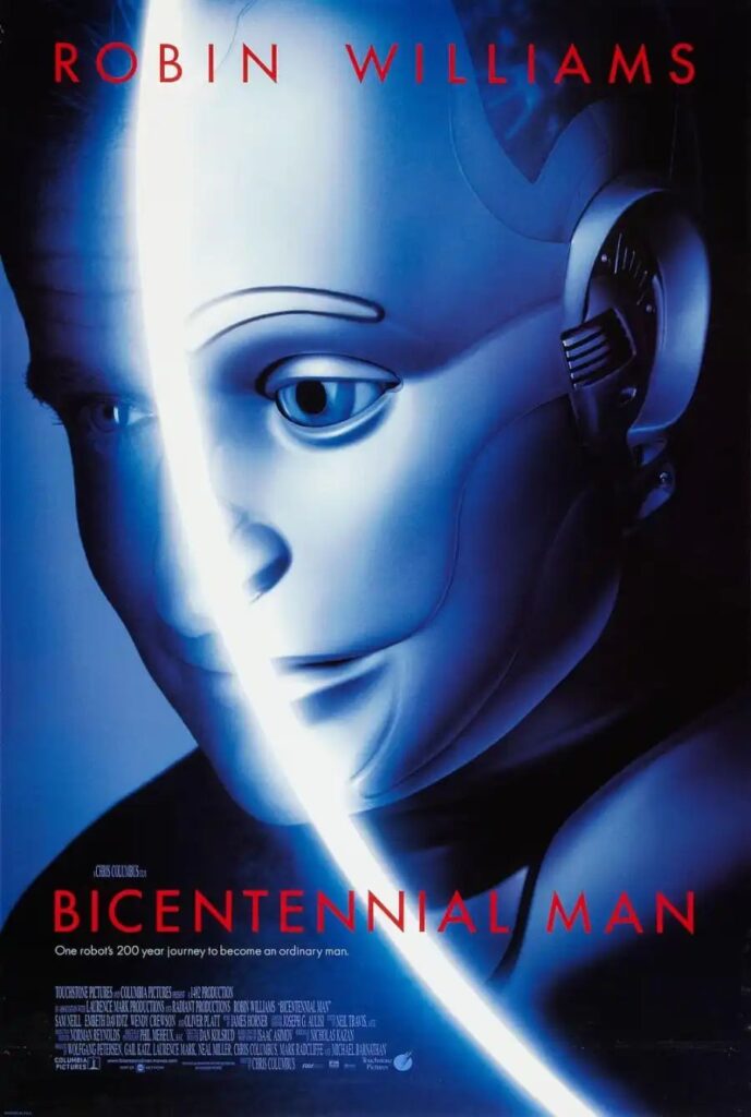 56f7e332d4e4b6572973524097e851318846856553317005129-689x1024 Movie: Bicentennial Man