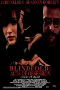blindfold-acts-of-obsession-movie-poster5939455572241836174-202x300 Movie: Blindfold; Acts Of Obsession (18+)