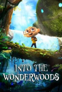 images-2025-09-22t1658352207333125596081154-203x300 Movie: Into the Wonderwoods (2025)
