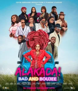 wp-17570858749561265397038873459043139411784994932492-257x300 Movie: Alakada; Bad and Boujee (2025) Nollywood