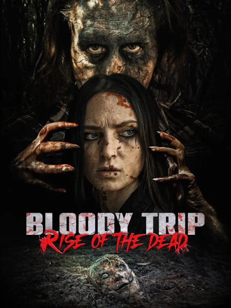 8b2ce44ffb9a56f55f21424a298aa5b66222908364723785352-768x1024 Movie: Bloody Trip; Rise Of The Dead (2025)