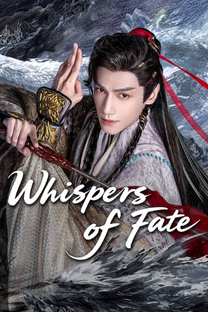 Whispers-of-Fate_Poster Series: Whispers Of Fate Season 1 (2025) Chinese