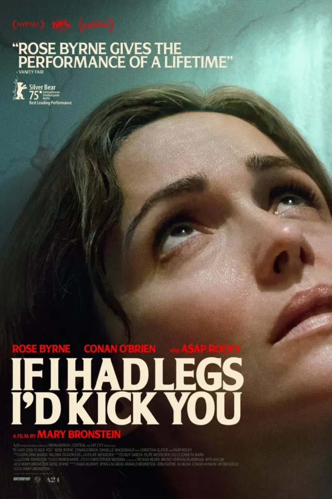 28ab074c745a4506ddb84cf7215b8938-683x1024 Movie: If I Had Legs I'd Kick You (2025)