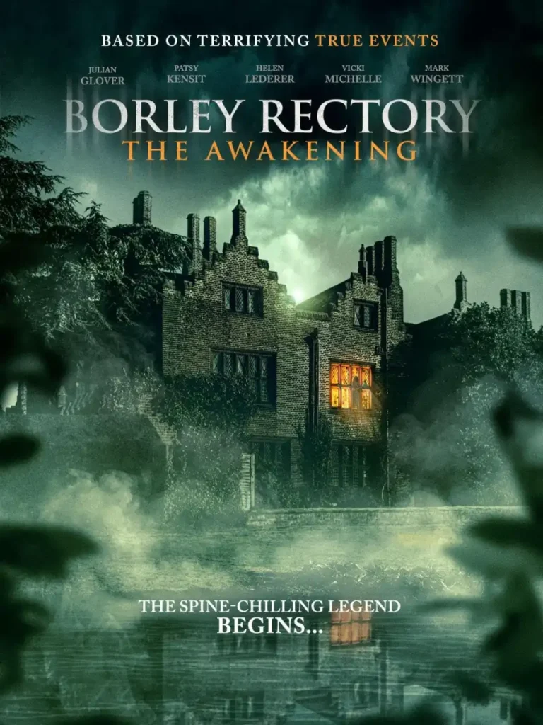 9ae4f07ca70d2d37a5dc7af8fee9dd00-768x1024 Movie: Borley Rectory; The Awakening (2025)