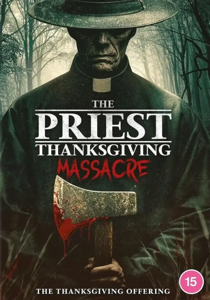 0ac4cdd03de19b45e2209504e53f3843-717x1024 Movie: The Priest; Thanksgiving Massacre (2026)