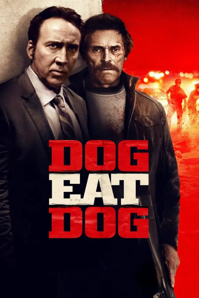 1ff132ce2e99391e29066029562e312e-683x1024 Movie: Dog Eat Dog