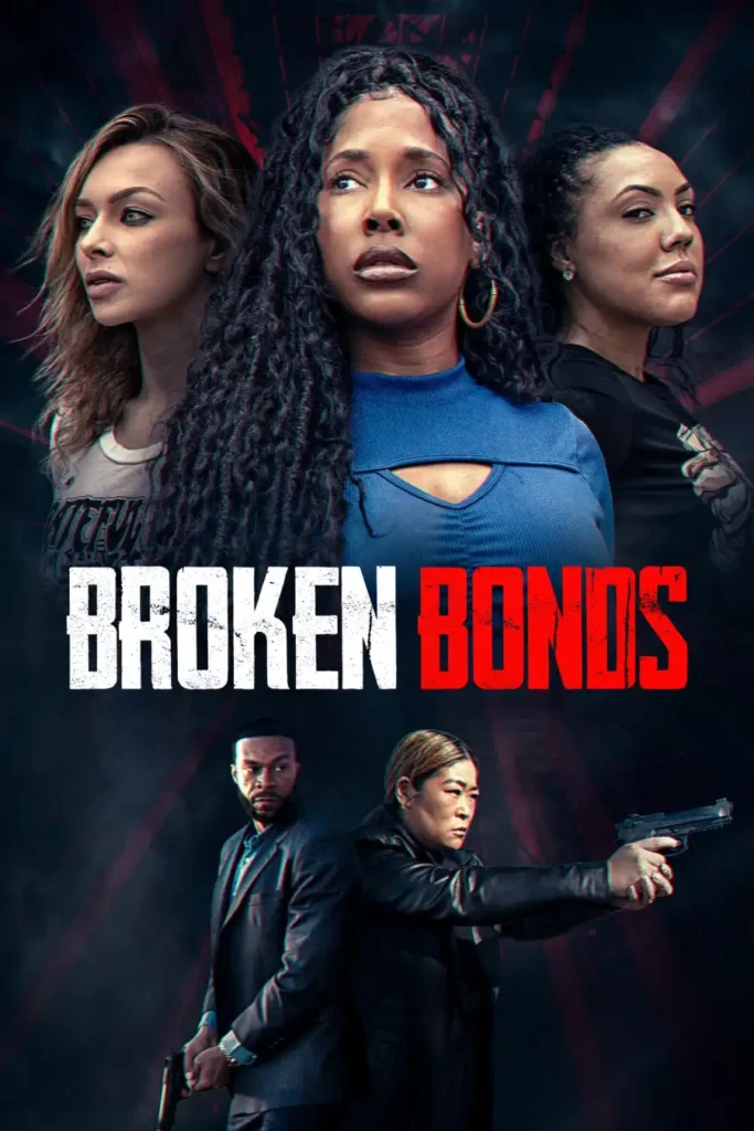 a425a4c3fa07b925fa596ccf70d3b174-683x1024 Movie: Broken Bonds (2026)